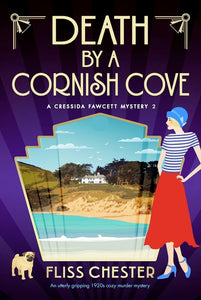 Death by a Cornish Cove: A Cressida Fawcett Mystery Book 2 by Fliss Chester