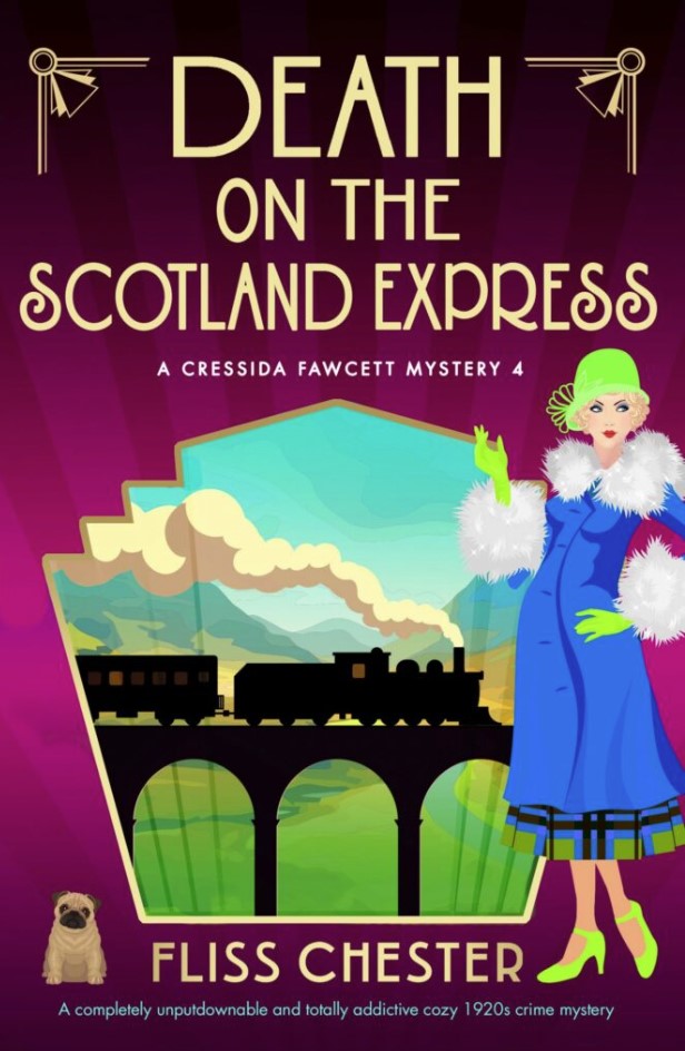 Book 4: Death on the Scotland Express: A Cressida Fawcett Mystery by Fliss Chester