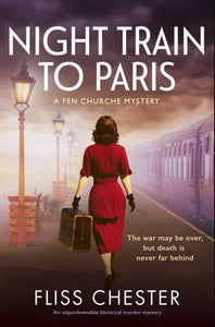 Night Train to Paris by Fliss Chester